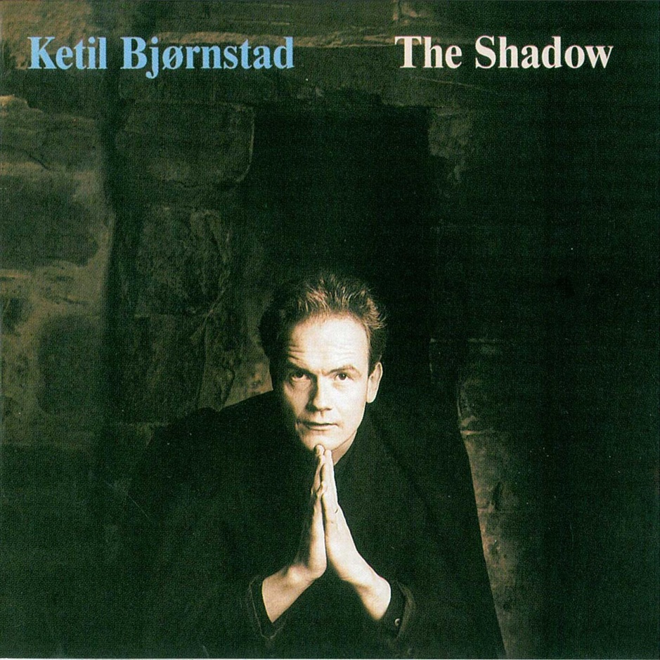 Ketil Bjornstad & Randi Stene - The Shadow